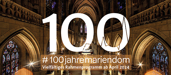 100 Jahre Mariendom